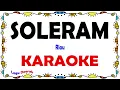 Download Lagu Soleram - Karaoke