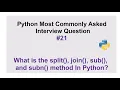 Python Interview Questions - What is the split join sub and subn method In Python