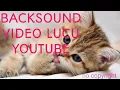 Download Lagu Backsound Video Lucu Youtuber (No Copyright)