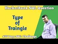 Type of Triangle HackerRank SQL Question