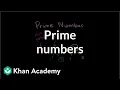 Prime numbers Factors and multiples Pre-Algebra Khan Academy