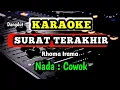 Download Lagu Surat Terakhir Karaoke - Rhoma Irama - Nada cowok