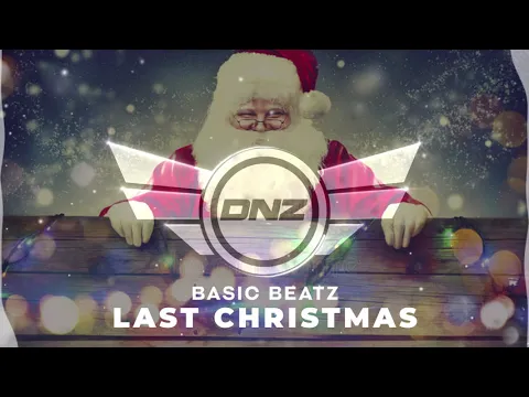 Download MP3 BASIC BEATZ - LAST CHRISTMAS / FREE DOWNLOAD!