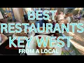 Best Restaurants in Key West Florida From A Local Plus My GO TO Favorite Restaurants