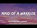 Download Lagu Alan Walker, Sorana - Mind of a Warrior (Lyrics)