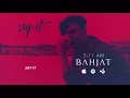 Download Lagu Bahjat - Say it  (Lyric Video)