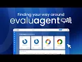 evaluagentCX Navigation Tour - Find Your Way Around in Minutes