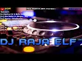 Download Lagu BAD LIAR VS TE MOLLA REMIX 2020 DJ RAJA ELF™ BATAM ISLAND (Req By Abeth)