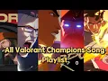 Lagu (SUB) All Valorant Champions Song Playlist (2021 ~ 2025) /// (가사포함) 발로란트 역대 챔피언스 주제곡 플레이리스트