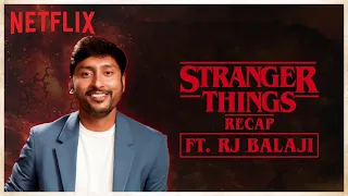 stranger things tamil recap stranger things um 120 rubaiyum netflix india