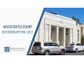 Rockhampton Magistrates Court Go To Court Lawyers Rockhampton QLD