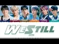 ASTRO – 'WE STILL' Lyrics [Color Coded_Han_Rom_Eng]
