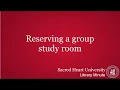 Reserving a Group Study Room