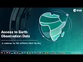 Webinar 2 - Access to Earth Observation Data