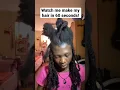 Watch me make my hair in 60 seconds