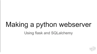 Python Flask Tutorial Part 2 Serving HTML with Flask