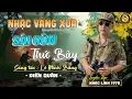 Download Lagu Giọng Ca Độc Lạ CỰC ÊM TAI✔DIỄN QUÂN Bolero [CD46] TOÀN BÀI HAY~Nhạc Trữ Tình HAY NHẤT MỌI THỜI ĐẠI