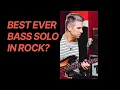 THE most famous BASS SOLO of ALL TIME?