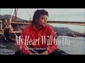 Download Lagu Michael Jackson IA My Heart Will Go On (Celine Dion)