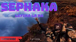 sephaka lefika laka lyrics