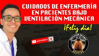 CUIDADOS DE ENFERMERÍA EN PACIENTE BAJO VENTILACIÓN MECÁNICA BY AVENTHO