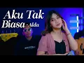 Download Lagu ALDA - AKU TAK BIASA (REGGAE COVER SASA TASIA \u0026 @3lelakitampan)