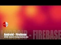 Android Studio Tutorial - Firebase Saving Realtime data