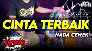 cinta terbaik karaoke nada cewek wanita versi koplo high quality audio clarity