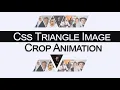 How to Create CSS Triangle Image Crop Animation Html CSS