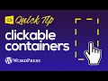 How to Create Clickable Containers in WordPress with Cornerstone