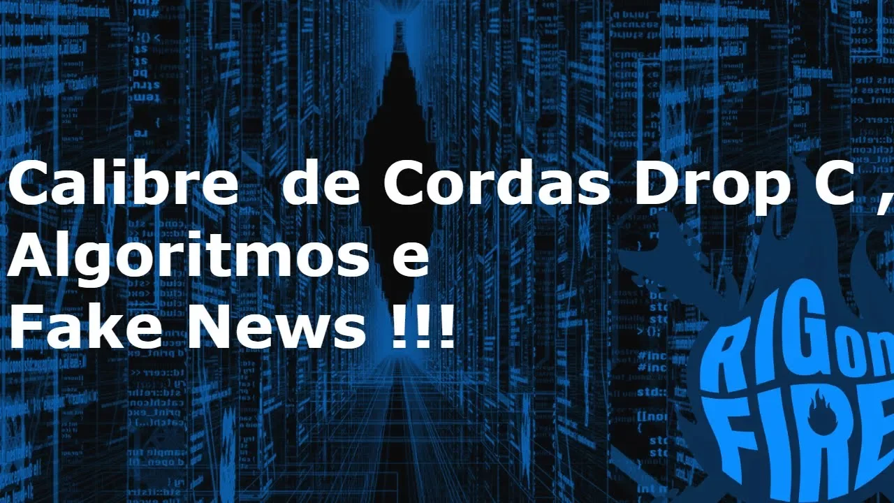 Lendo comentários #44 - Calibre de Cordas pra Drop D e  Fake news