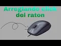 como arreglar botones del raton o mouse