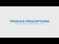 Produce Prescriptions Kaiser Permanente