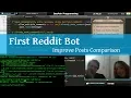 DesPair Programming First Reddit Bot Episode 2 Improving Posts Comparison Python