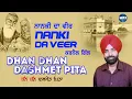 Download Lagu Karnail Gill | Dhan Dhan Dashmesh Pita | Nanaki Da Veer | MPI | Punjabi old Songs Hits