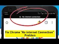 How to Fix Google Chrome No Internet Connection Problem