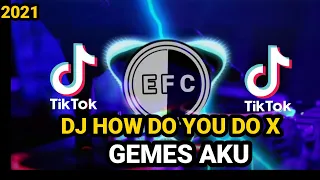 Download 🔊DJ HOW DO YOU DO X GEMES AKU VIRAL TIK TOK TERBARU 2021 MP3