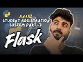Flask Student Registration System Project 1 Part-3