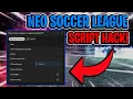 Neo Soccer League Script GUI Hack AUTO SCORE BRING BALL AIMBOT AND MORE PASTEBIN