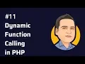 Dynamic Function Calling - what is Dynamic Function Calling in php