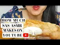 How much SAS ASMR makes on Youtube