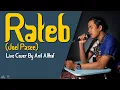 Download Lagu #76 Joel Pasee - Rateb | Live Cover By Anil Althaf [MONODIE]