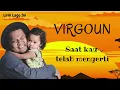 Download Lagu Virgoun - Saat Kau Telah Mengerti (Lirik)-Bila bentakan kecilku