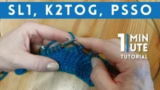 SL1 K2TOG PSSO - Quick 1 Minute Knitting Tutorial