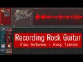 Recording Rock Guitar with Cakewalk - Free Software