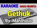 Lagu GETHUK | Manthous | Karaoke Nada Wanita ~ Cover