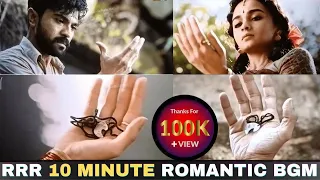 Download RRR 10 minutes non stop Romantic bgm | RRR Seetha Sad BGM #Ramcharan #Aliyabhatt MP3