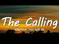 The Calling - Wherever You Will Go