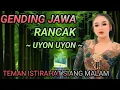 Lagu GENDING JAWA KLASIK FULL 1 JAM NON STOP ~ UYON UYON ~