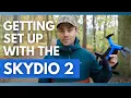 Skydio 2 Set Up and App Walkthrough for Beginners